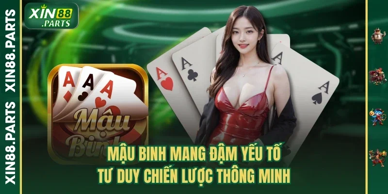 Mậu Binh Xin88